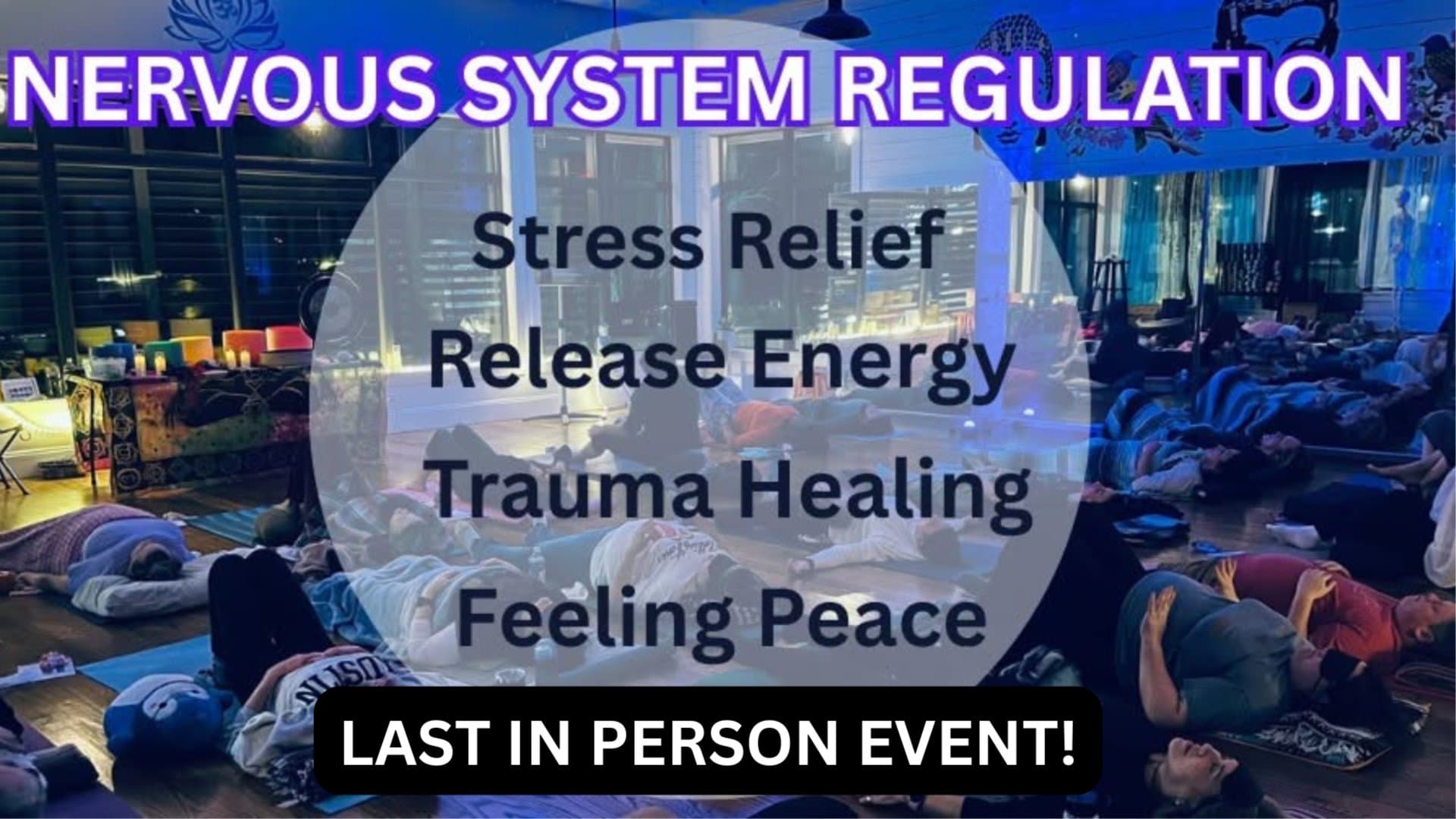 NERVOUS SYSTEM REGULATION WITH TRANSFORMATIVE BREATHWORK & SOUND BATH