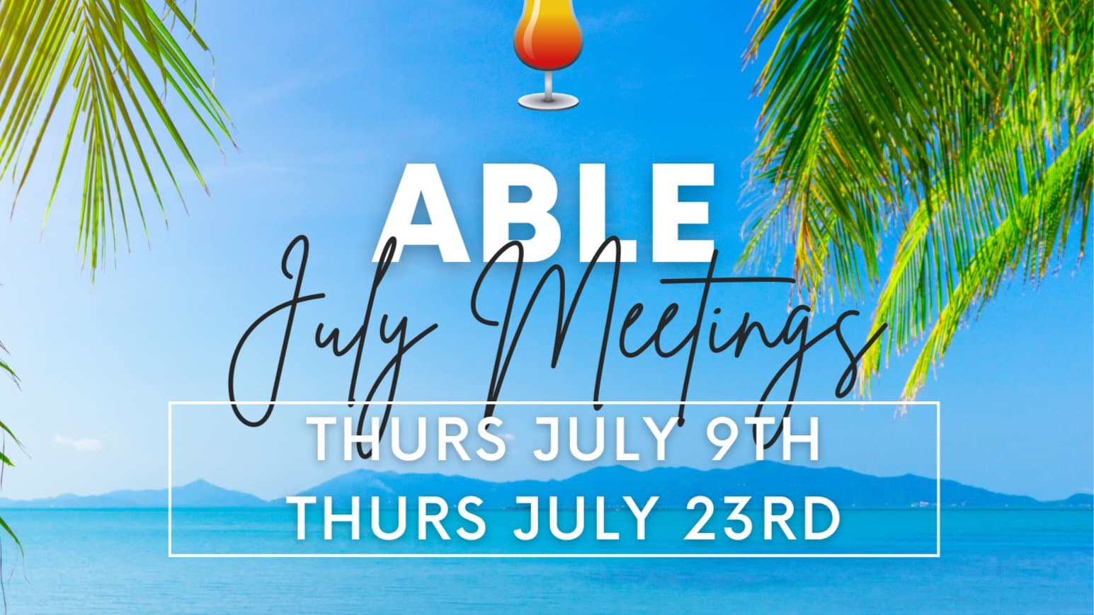 ABLE ** TWICE MONTHLY ** Meeting