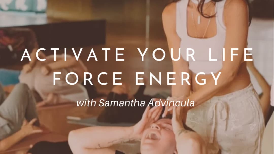 Introduction to Life Force Energy Activation