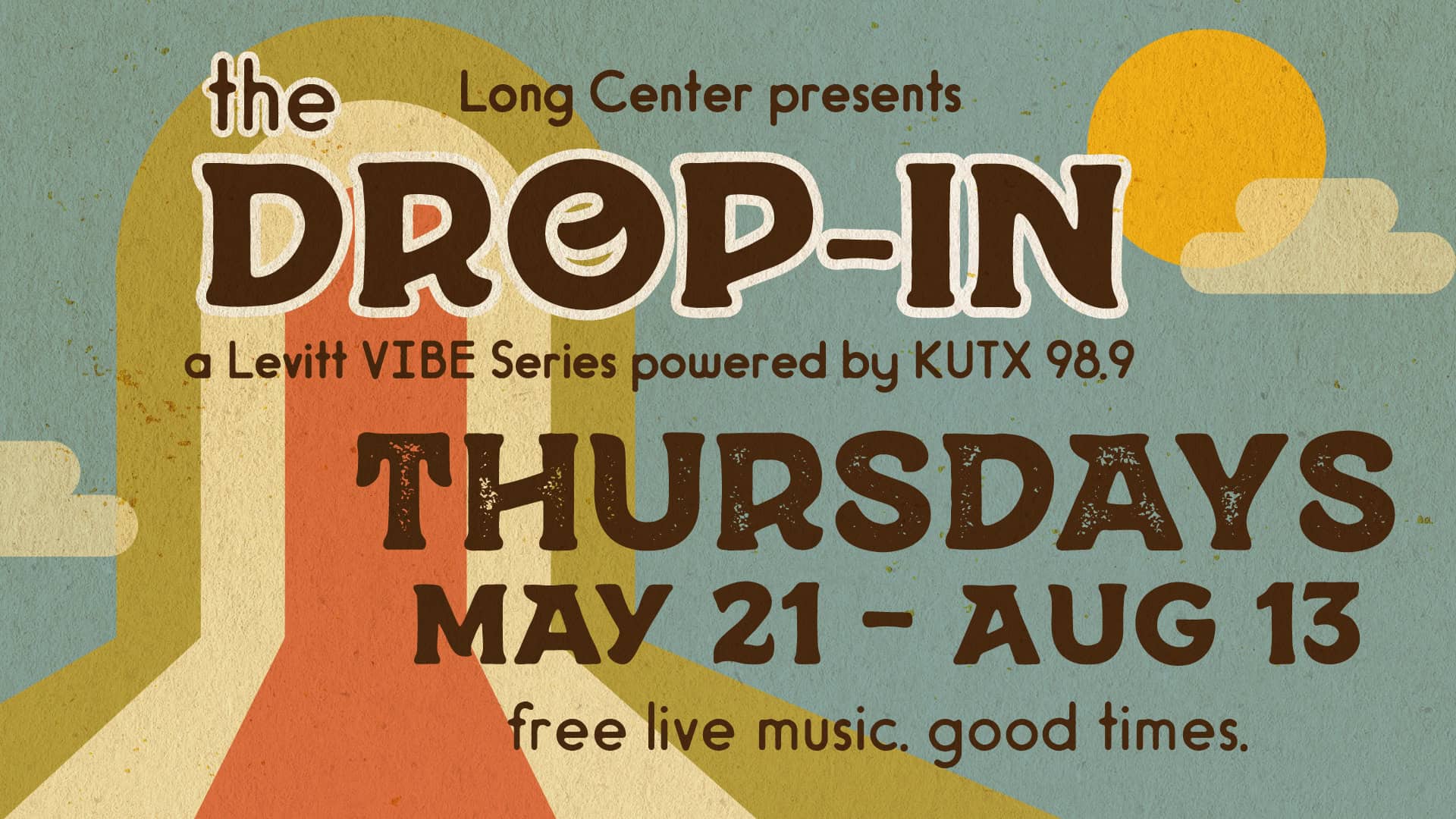 The Drop-In, A Levitt VIBE Austin Music Series